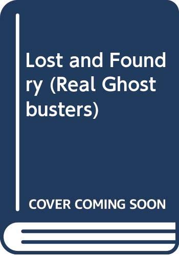 Lost and Foundry (Real Ghostbusters S.)
