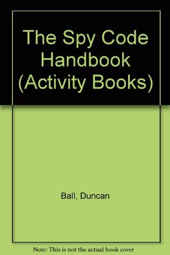 The Spy Code Handbook (Activity Books S.)