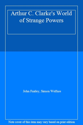 Arthur C. Clarke's World of Strange Powers