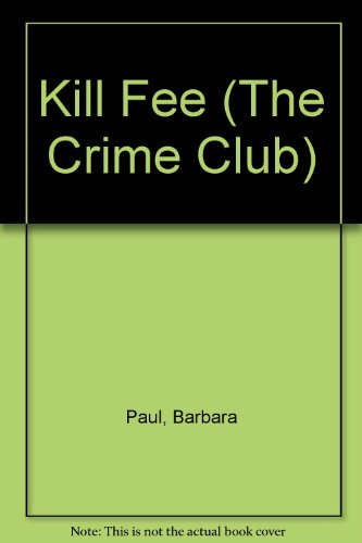 Kill Fee (The Crime Club)