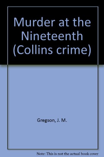 Murder at the Nineteenth (Collins crime)