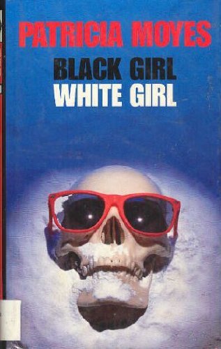 Black Girl/White Girl
