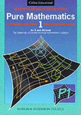 Advanced Modular Mathematics – Pure Mathematics 1: v. 1 (Advanced Modular Mathematics S.)