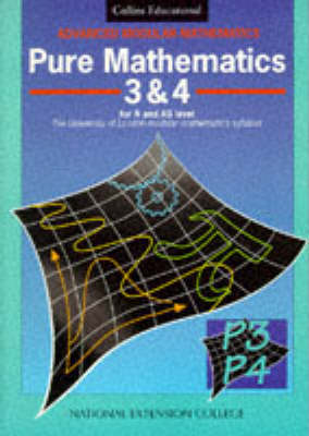 Advanced Modular Mathematics – Pure Mathematics 3–4: v. 3 & 4 (Advanced Modular Mathematics S.)