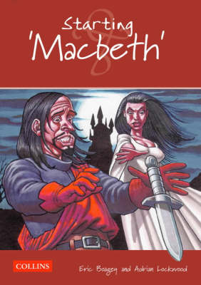 Collins Starting Shakespeare – Starting ‘Macbeth’
