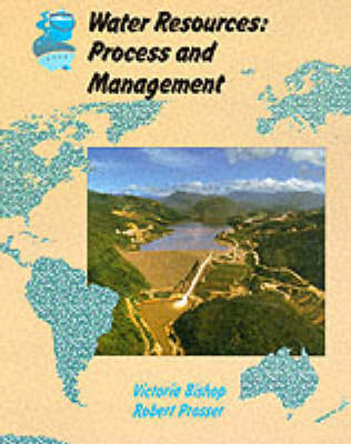 Landmark Geography – Water Resources: Process and Management (Collins A Level Geography)