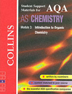 Collins Student Support Materials – AQA (A) Chemistry: Introduction to Organic Chemistry