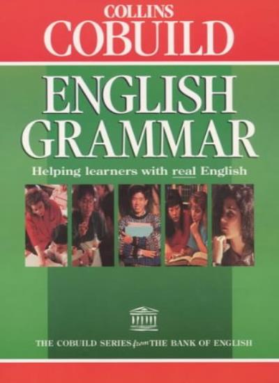 Collins Cobuild English Grammar: Helping Learners with Real English