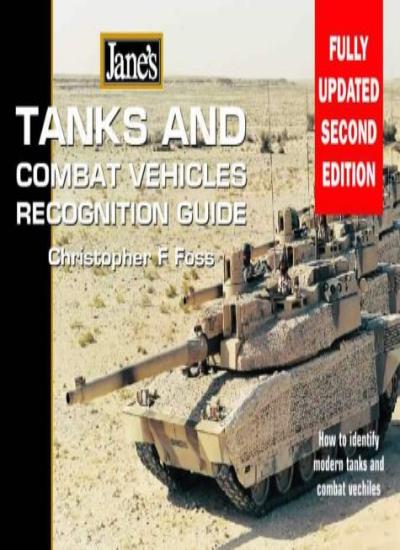Jane's Tank & Combat Vehicle Recognition Guide