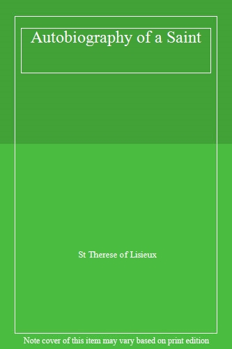 Autobiography of a Saint