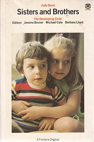 Sisters and Brothers (The Developing Child)
