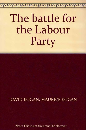 Battle for the Labour Party