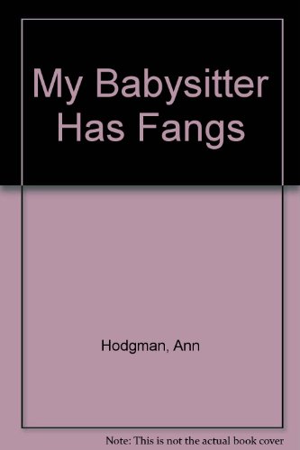 My Babysitter Has Fangs