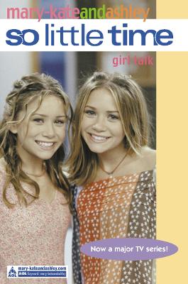 Girl Talk (So Little Time, Book 7)