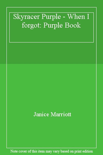 Skyracer Purple – When I forgot: Exciting guided reading for year 5.: Purple Book