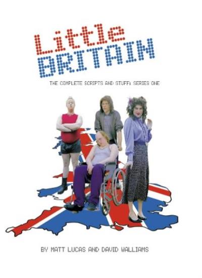 Little Britain: The Complete Scripts and Stuff: Series One