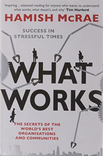What Works: Success in Stressful Times