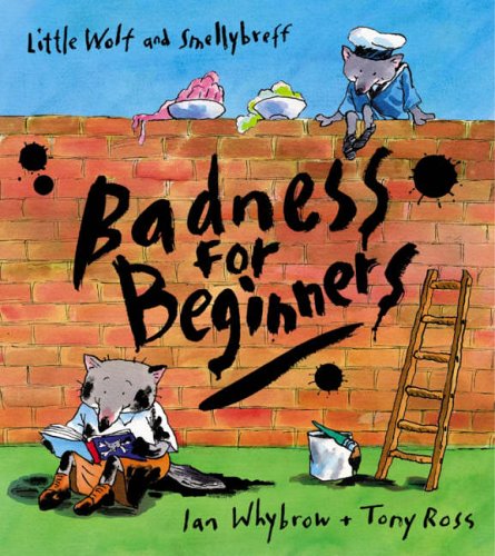 Badness for Beginners: Complete & Unabridged (Book & CD)