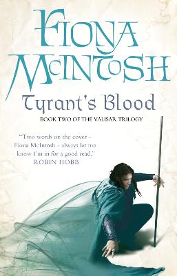 Tyrant’s Blood (The Valisar Trilogy, Book 2)