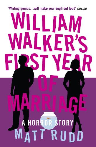 William Walker’s First Year of Marriage