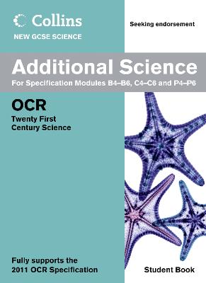 Collins New GCSE Science - Additional Science Student Book: OCR 21st Century Science