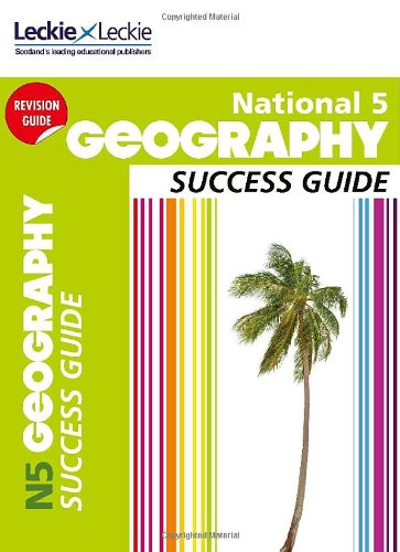 National 5 Geography Success Guide