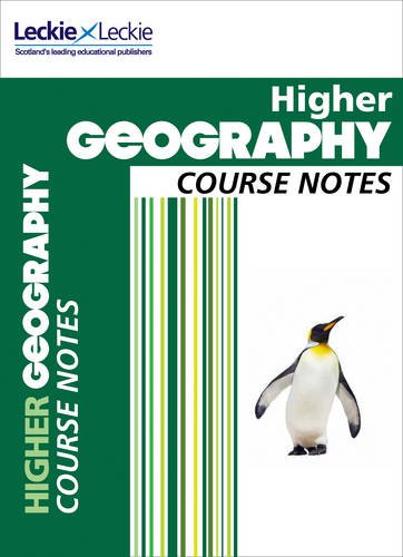 Student Book for SQA Exams – Higher Geography Course Notes: For Curriculum for Excellence SQA Exams