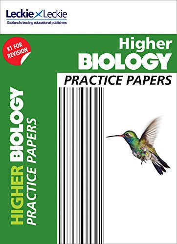 Practice Papers for SQA Exam Revision – Higher Biology Practice Papers: Prelim Papers for SQA Exam Revision