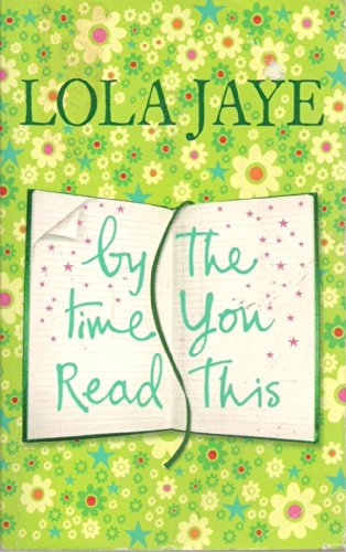 by the time you read this