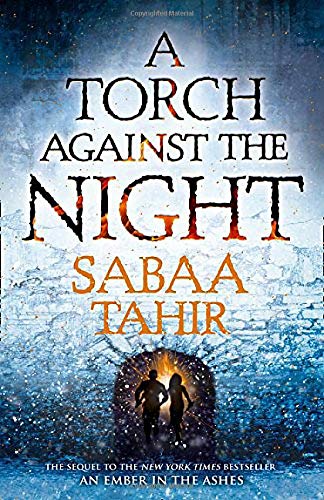 A Torch Against the Night (Ember Quartet, Book 2)