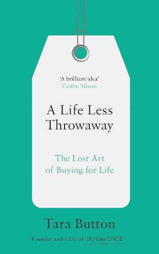 A Life Less Throwaway