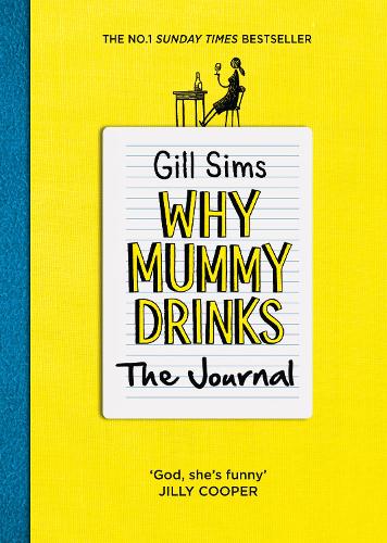Why Mummy Drinks: The Journal