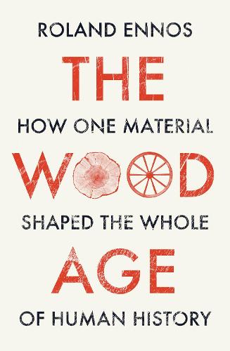 The Wood Age