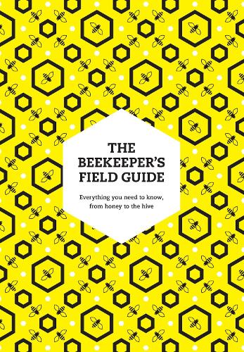 The Beekeeper’s Field Guide