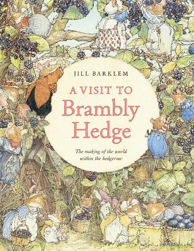 A Visit to Brambly Hedge