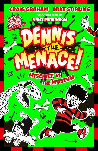 Beano Dennis & Gnasher: Mischief at the Museum