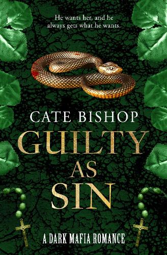Guilty as Sin: Your next spicy dark Mafia romance obsession!: Book 1
