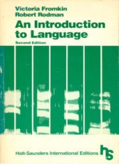 An Introduction to Language (Holt-Saunders international editions)