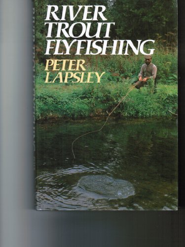 River Trout Fly Fishing
