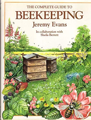 The Complete Guide to Beekeeping