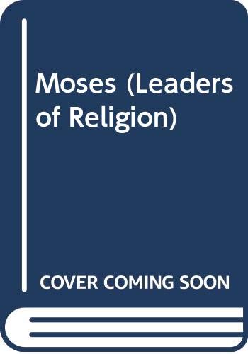 Moses (Leaders of Religion)