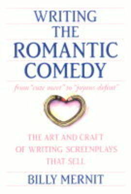 Writing the Romantic Comedy