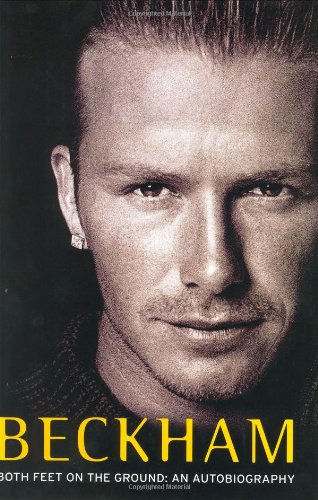 Beckham: Both Feet on the Ground