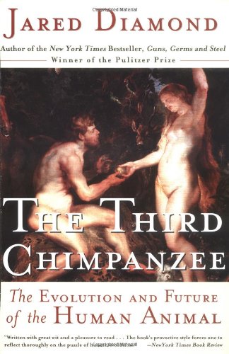 The Third Chimpanzee: The Evolution and Future of the Human Animal