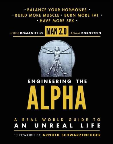 Man 2.0: Engineering the Alpha