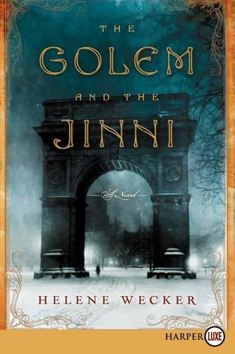 The Golem and the Jinni (Large Print)