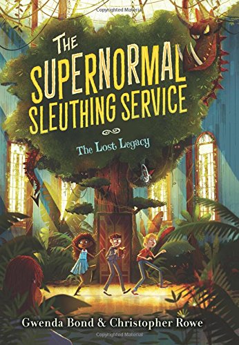 The Supernormal Sleuthing Service #1: The Lost Legacy
