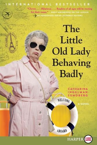The Little Old Lady Behaving Badly