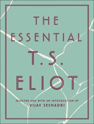 The Essential T.S. Eliot