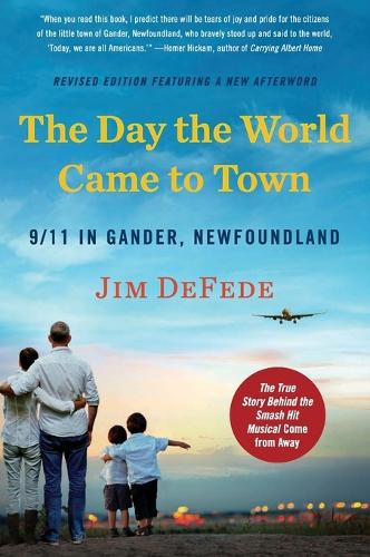 The Day the World Came to Town Updated Edition